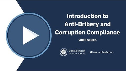 1/10 Introduction to Anti-Bribery and Corruption Compliance 1: Welcome to the Series