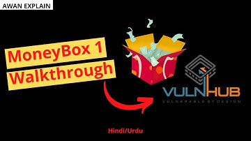 MoneyBox 1 Vulnhub Walkthrough (Beginner) - Boot2Root [Hindi/Urdu]