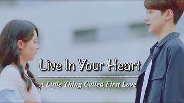 Live in Your Heart (住在你的心臟) - Ost.A Little Thing Called First Love | สิ่งเล็กๆที่เรียกว่ารัก ver.จีน