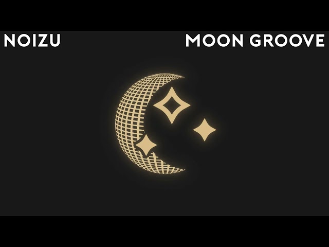 Noizu - Moon Groove