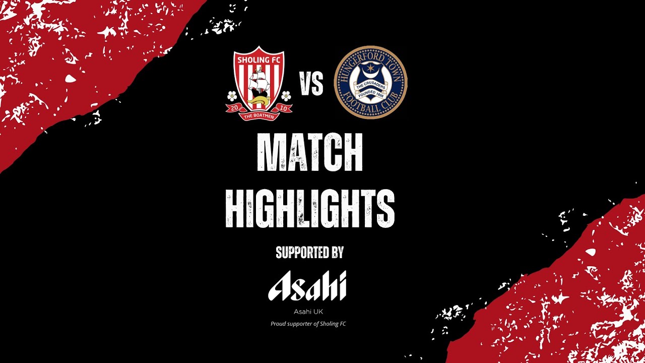 Read the full article - Sholing 4 – 0 Hungerford Town | Full Match Highlights