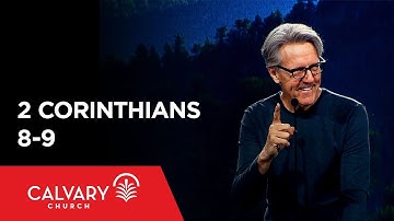 2 Corinthians 8-9 - Skip Heitzig