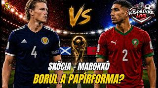 Foci VB 2026 | Skócia – Marokkó | Ki szerzi meg a három pontot az ÉJFÉLI RANGADÓN? 🏆⚽