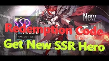 Illusion Connect | Redeem Code | Redemption Code | Get New SSR Hero | Trinh Nguyen