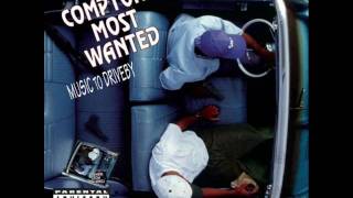 Compton's Most Wanted - 8 Iz Enough