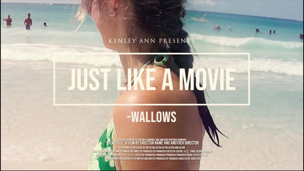 "Just like a movie" -Wallows: Unofficial/fanmade music video - YouTube