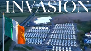 Invasion of Ireland: Immigrant Camps Spreading Nationwide