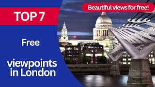 TOP 7 Free Viewpoints in London - Updated
