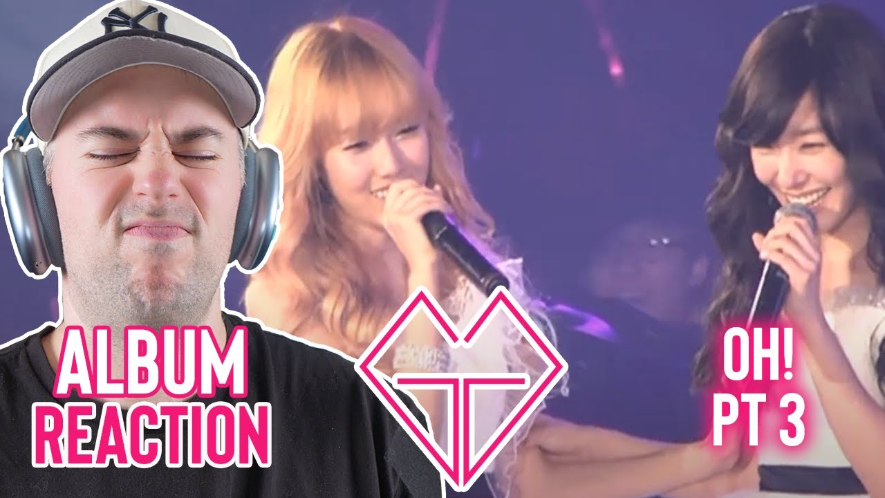 Girls Generation Reaction - The Deep Dive Album #5 - Oh! Pt 3