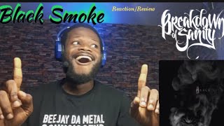BASS DROP LEGENDS! Breakdown Of Sanity - Black Smoke (Reaction/Review)