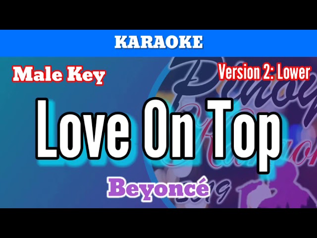 Love On Top by Beyonce(Karaoke : Baritone Key) - YouTube