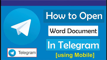 How To Open Word Document In Telegram