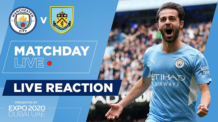 FULL-TIME! | MAN CITY 2-0  BURNLEY | PREMIER LEAGUE | MATCHDAY LIVE REACTION