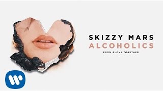 Skizzy Mars - Alcoholics [Audio] chords