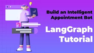 Build an Intelligent Appointment Bot with LangGraph | Healthcare AI Agent Tutorial