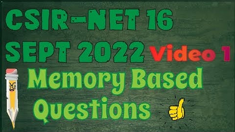 CSIR-NET 16 Sept 2022 l Memory Based Questions l Easy & Best solutions l @Kibaba Maths Tutorials