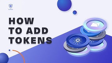 How To Add Tokens Into Your Wallet
