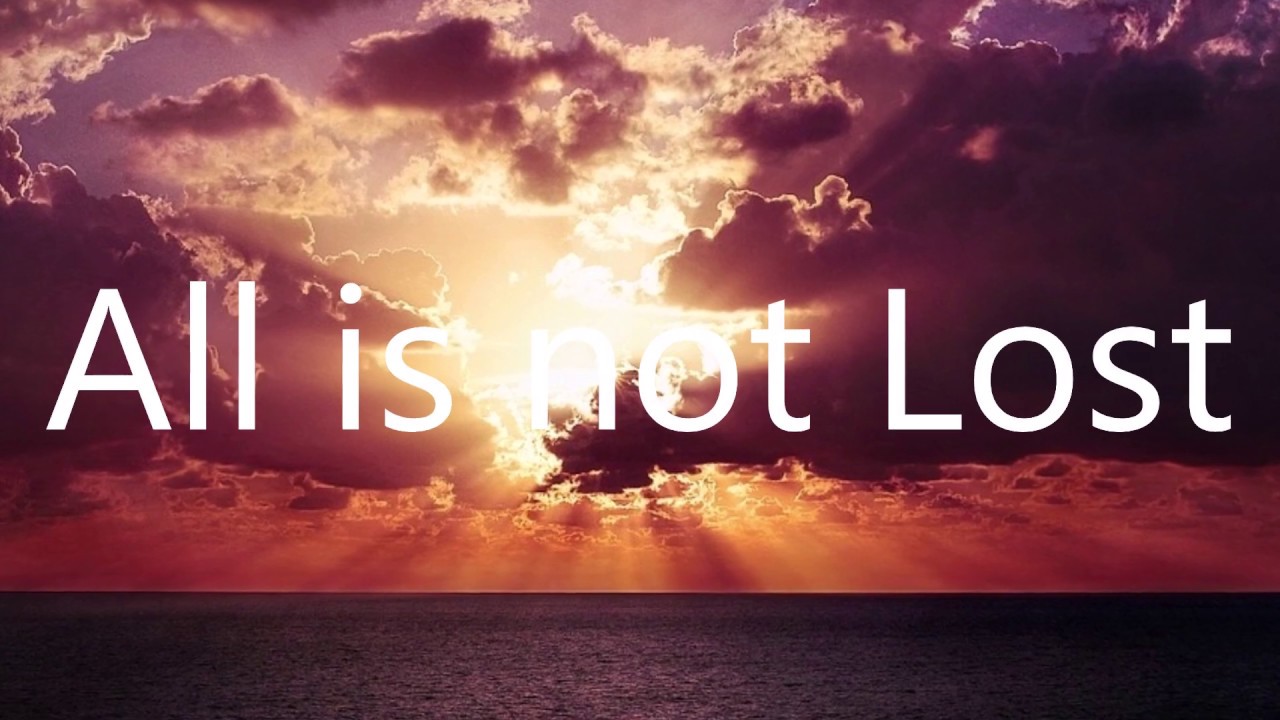All is not Lost (Tony Anderson). - YouTube