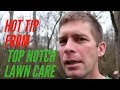 Lawn Care Business Tip Learned from Top Notch Video