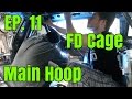 Project 240 - Le Drift Car II | Ep. 11 - Main Hoop and Rear Supports | FD Spec Cage Build