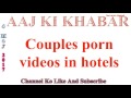 Gangs making porn videos of couples staying in hotels in Gwalior city