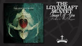 RED SNAPPER &#39;Image Of You&#39; [THE LOVECRAFT SEXTET Tribute]