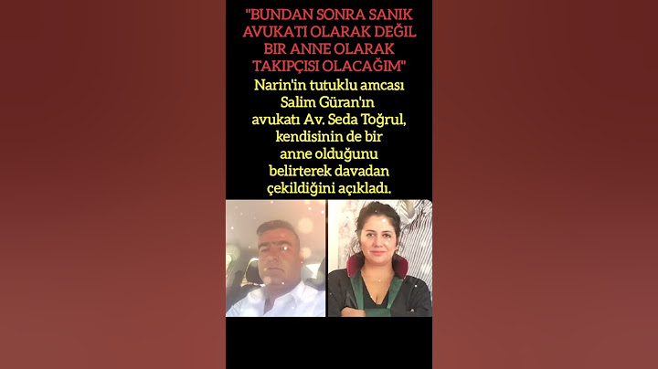 NARİN'İN TUTUKLU AMCASI SALİM GÜRAN'IN AVUKATI, DAVADAN ÇEKİLDİ:"BİR ANNE OLARAK TAKİPÇİSİ OLACAĞIM"