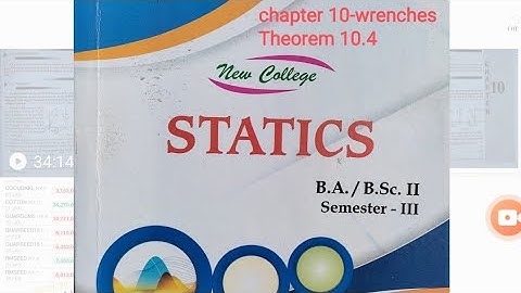 BA /BSc||3rd Sem||Statics|| chapter 10 | Wrenches |Lecture 1|theorem 10.4