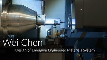 Wei Chen: Design of Emerging Engineered Materials System