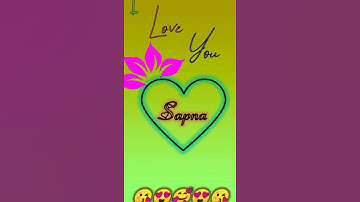Sapna Name Whatsapp status ||  video full HD || comment your name #whatsaapstatus
