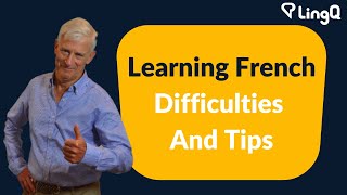 Learning French - Difficulties And Tips