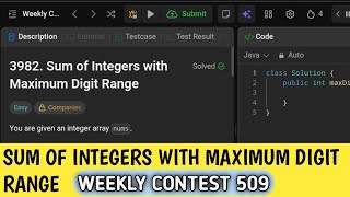 Sum of Integers with Maximum Digit Range | Leetcode weekly contest 509.