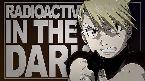 [FMA] Radioactive In The Dark