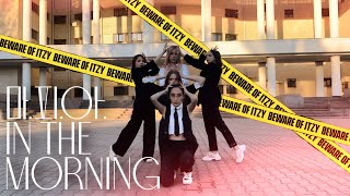 [KPOP IN PUBLIC] ITZY(있지) '마.피.아. In the morning' | Dance cover by HEYDOLL