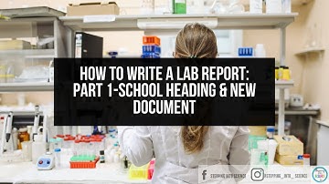 How to Write a Lab Report {Part 1}-School Heading & New Document
