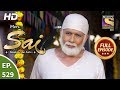 Mere sai  ep 529  full episode  3rd october 2019