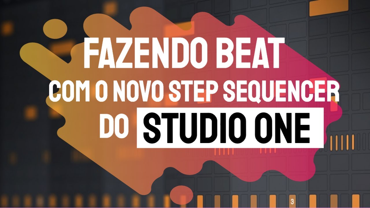Criando Beat com Step Sequencer do Studio One - YouTube