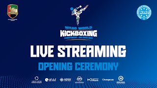 WAKO WORLD KICKBOXING CHAMPIONSHIP - ABU DHABI 2025 (OPENING CEREMONY)