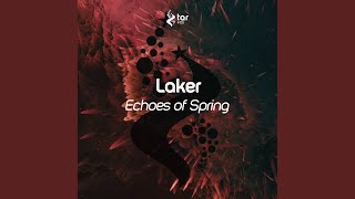 Echoes Of Spring (Original Mix)