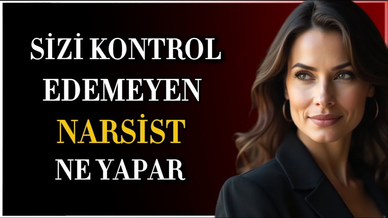 Bir NARSİSTİN En Çok Korktuğu 12 Davranış – Gücü Elinize Alın!  - Stoacılık
