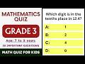 Math Test for Grade 3 | 30 Important Questions with Answers | Kids Age 7 to 9 | Classroom Quiz