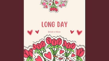 Long Day (feat. Snick)
