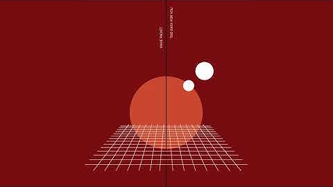 Wave Packet - Too Easy For You