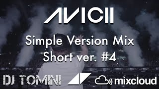 Avicii Japan Simple Version Mix 2014 ! Short ver. #4 Mix by TOMIni