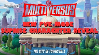 MultiVersus: NEW PVE MODE CONFIRMED | SUPRISE CHARACTER ANNOUNCEMENT
