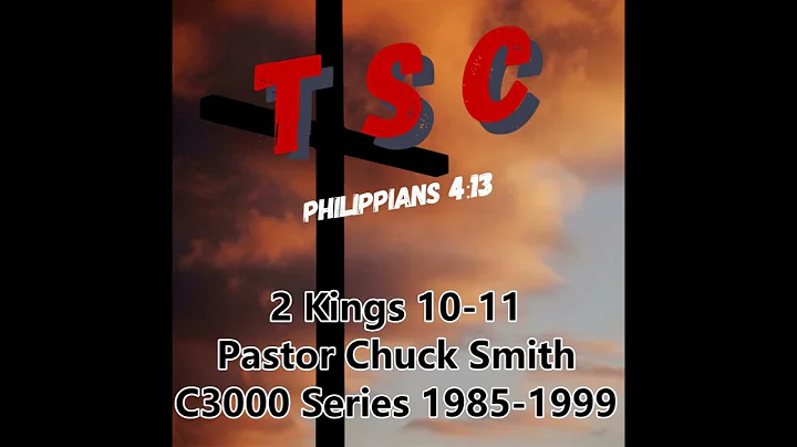 005 2 Kings 8-11 | Pastor Chuck Smith | 1985-1999 C3000 Series
