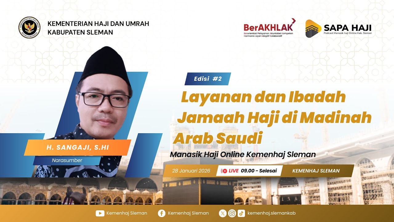 SAPA HAJI #2- Layanan dan Ibadah Jamaah Haji di Madinah Arab Saudi