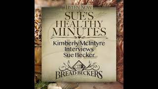 112: Kimberly McIntyre interviews Sue Becker