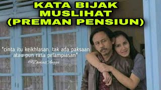 KATA BIJAK PREMAN PENSIUN | terbaru