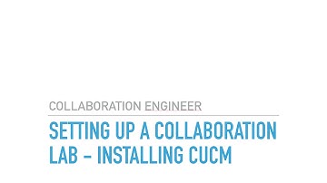 Setting up a CIsco Collaboration Lab   Installing CUCM